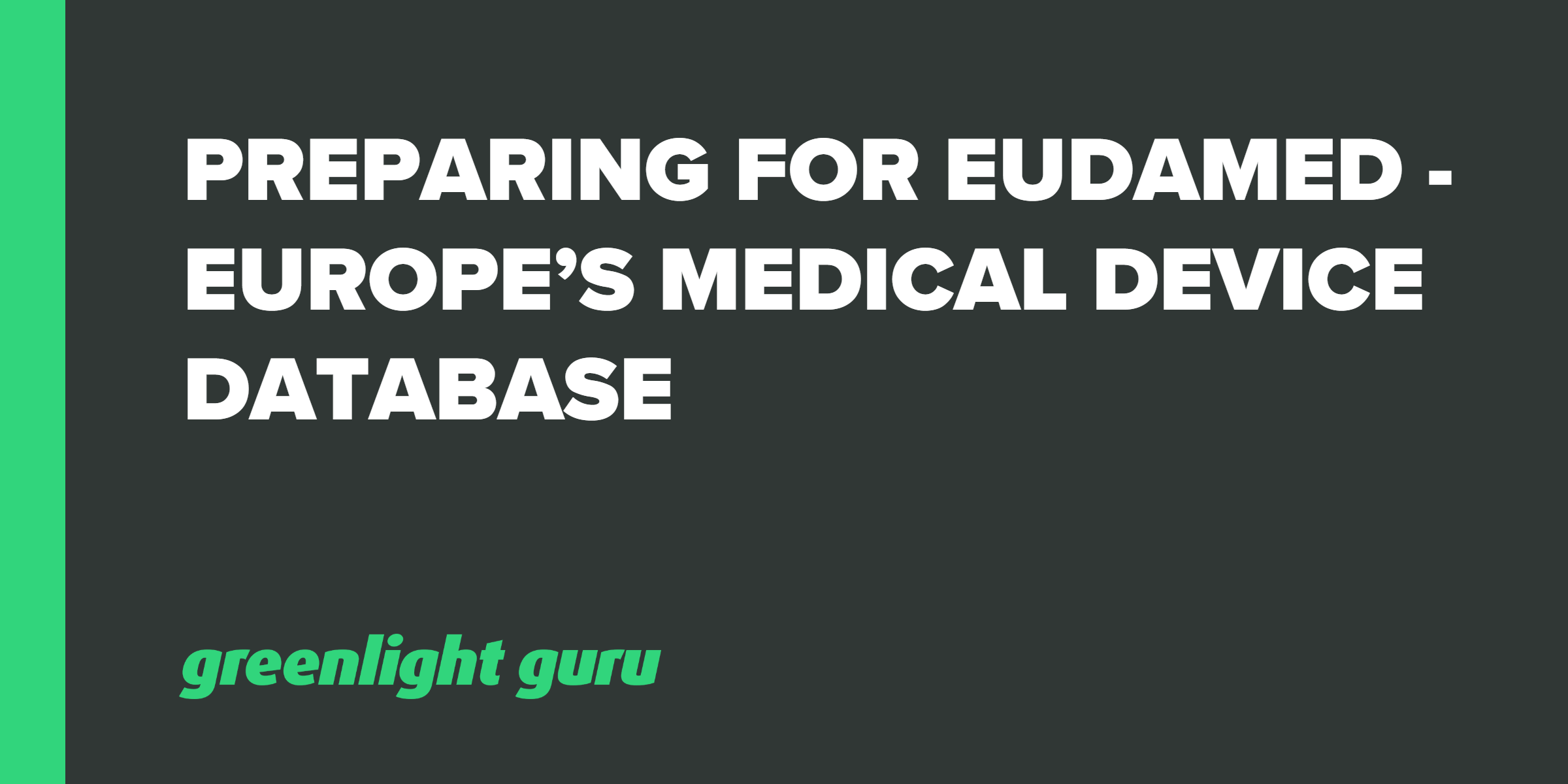 What is EUDAMED Europe's Medical Device Database